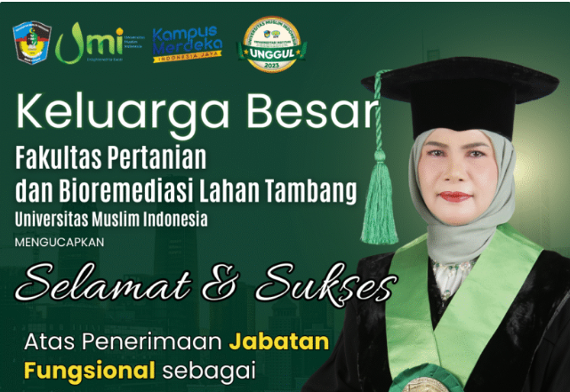 Guru Besar/ Profesor Fakultas Pertanian dan Bioremediasi Lahan Tambang UMI Kembali Bertambah